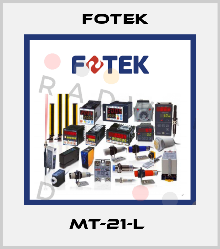 MT-21-L  Fotek