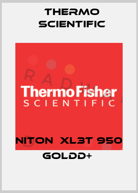 NITON  XL3t 950  GOLDD+  Thermo Scientific