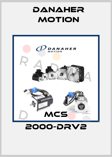 MCS 2000-DRV2 Danaher Motion