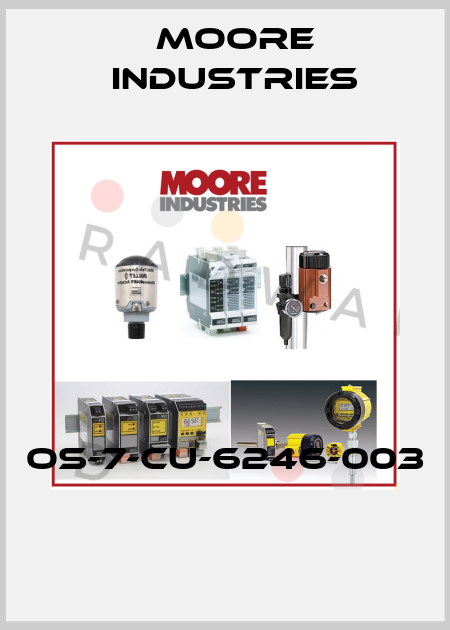 OS-7-CU-6246-003  Moore Industries