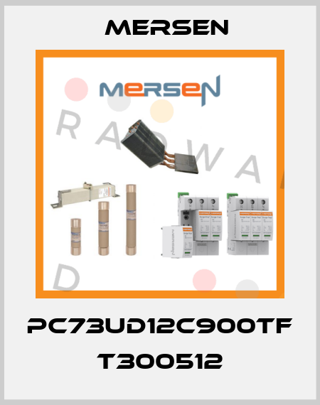 PC73UD12C900TF T300512 Mersen
