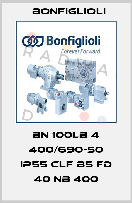 BN 100LB 4 400/690-50 IP55 CLF B5 FD 40 NB 400 Bonfiglioli