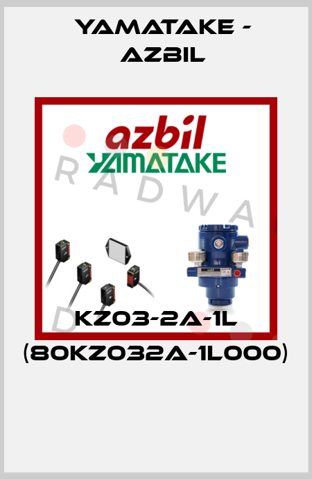 KZ03-2A-1L (80KZ032A-1L000)  Yamatake - Azbil