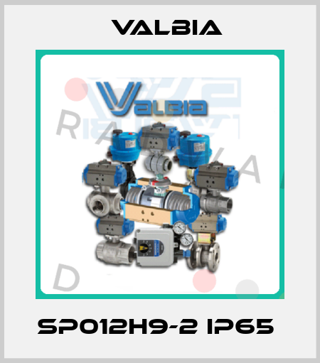SP012H9-2 IP65  Valbia