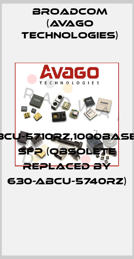ABCU-5710RZ,1000BASE-T SFP (Obsolete replaced by 630-ABCU-5740RZ)  Broadcom (Avago Technologies)