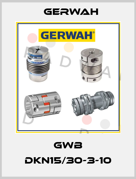GWB DKN15/30-3-10 Gerwah
