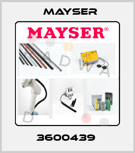 3600439  Mayser