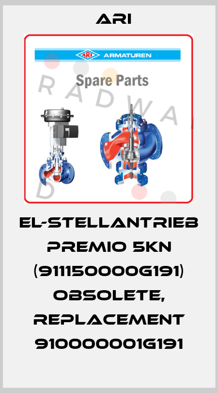EL-Stellantrieb PREMIO 5kN (911150000G191) obsolete, replacement 910000001G191 ARI