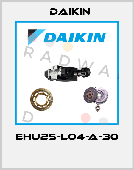 EHU25-L04-A-30  Daikin