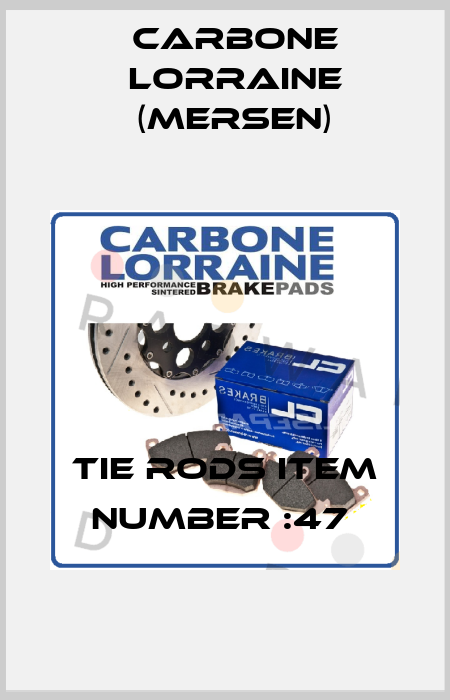 TIE RODS ITEM NUMBER :47  Carbone Lorraine (Mersen)