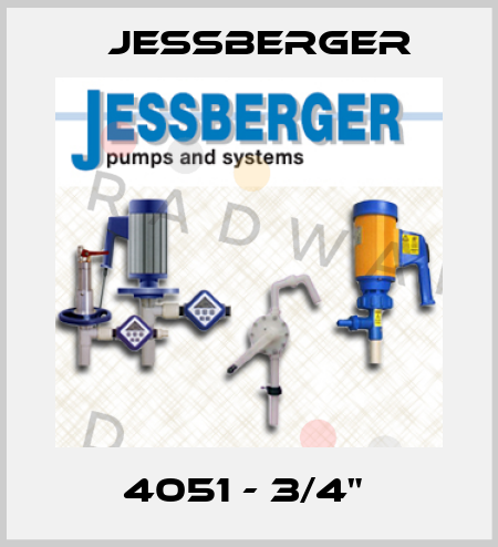 4051 - 3/4"  Jessberger