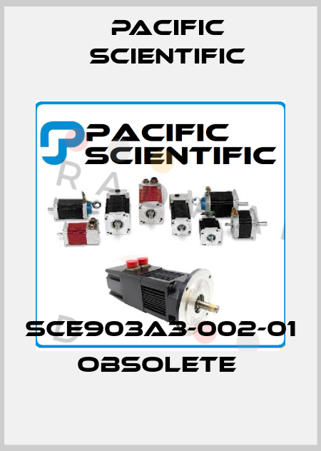 SCE903A3-002-01 OBSOLETE  Pacific Scientific