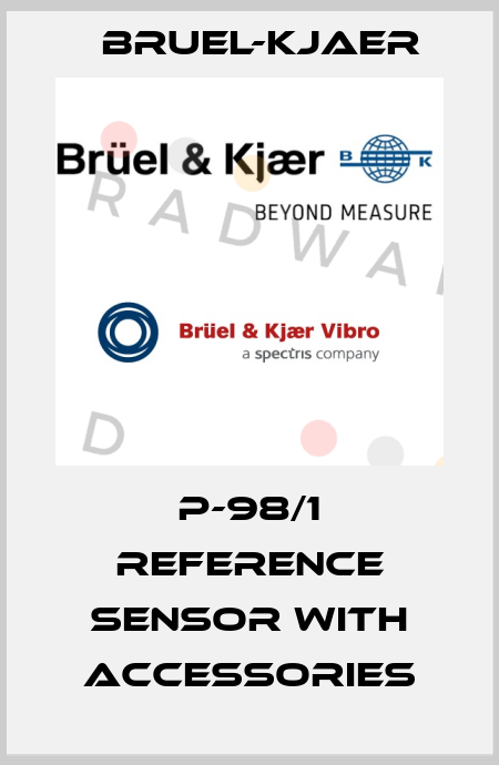 P-98/1 reference sensor with accessories Bruel-Kjaer