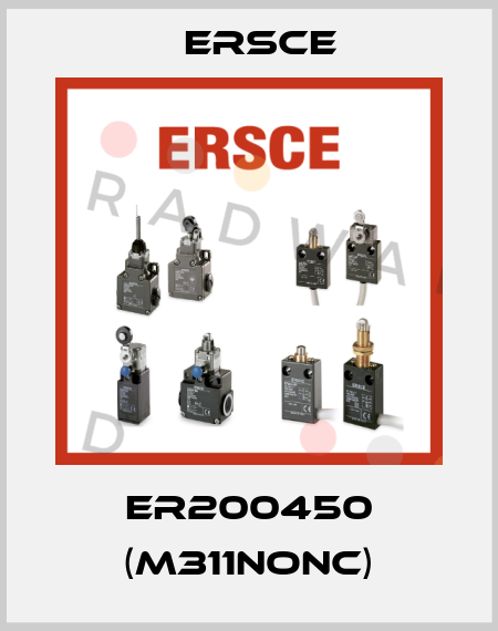 ER200450 (M311NONC) Ersce