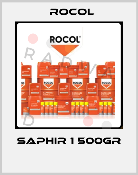 Saphir 1 500gr  Rocol