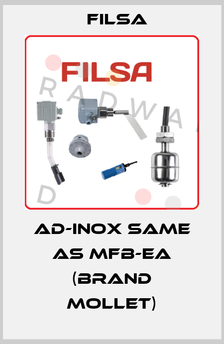 AD-INOX same as MFB-EA (brand Mollet) Filsa