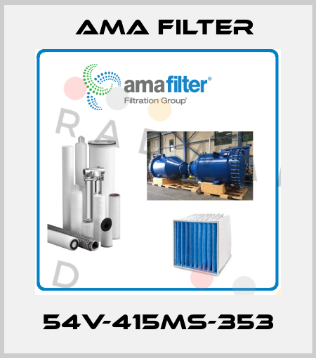 54V-415MS-353 Ama Filter