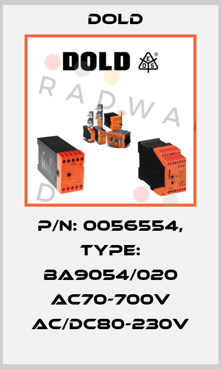 p/n: 0056554, Type: BA9054/020 AC70-700V AC/DC80-230V Dold