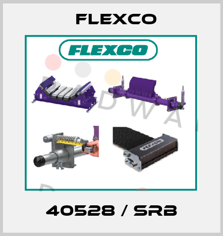 40528 / SRB Flexco