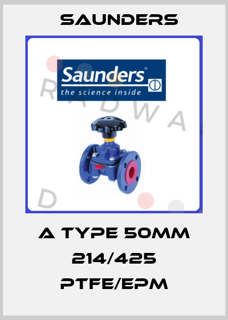 A Type 50mm 214/425 PTFE/EPM Saunders