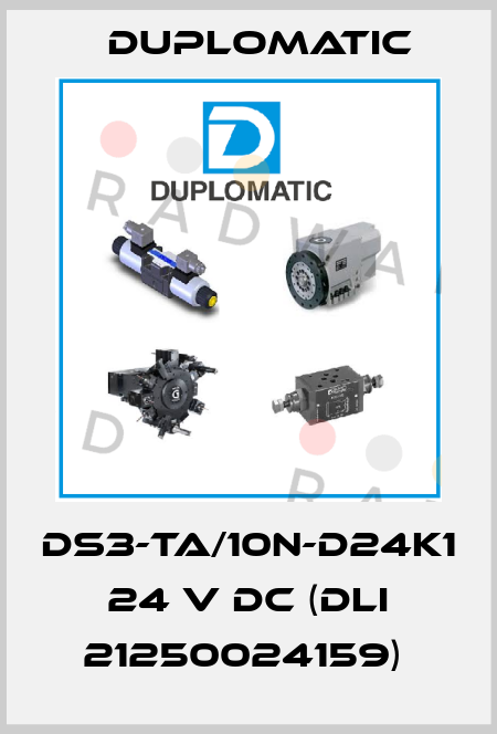 DS3-TA/10N-D24K1 24 V DC (DLI 21250024159)  Duplomatic