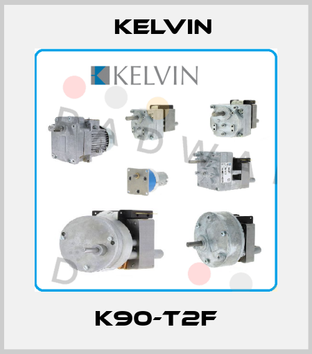 K90-T2F Kelvin