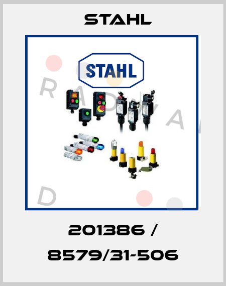 201386 / 8579/31-506 Stahl