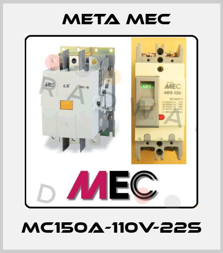 MC150A-110V-22S Meta Mec