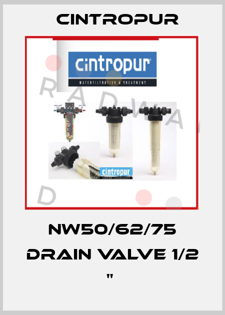NW50/62/75 Drain valve 1/2 "  Cintropur