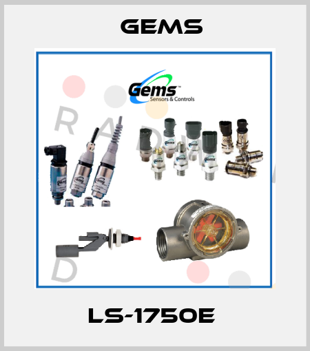 LS-1750E  Gems