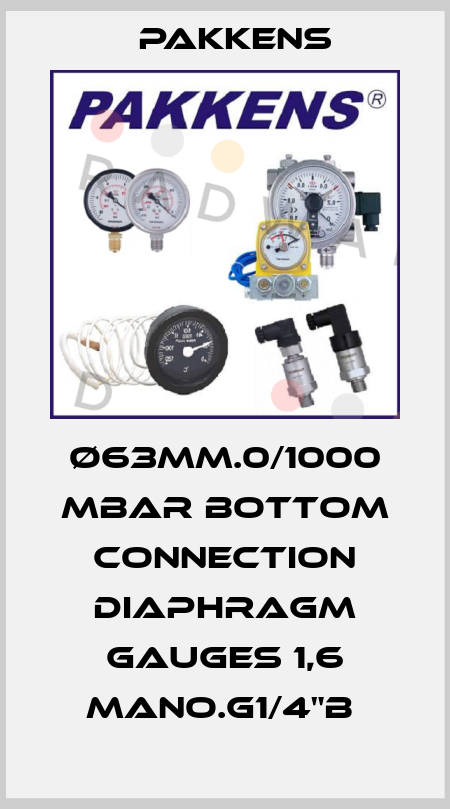 Ø63mm.0/1000 mbar Bottom Connection Diaphragm Gauges 1,6 Mano.G1/4"B  Pakkens