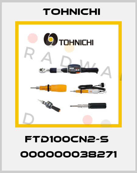 FTD100CN2-S  000000038271 Tohnichi