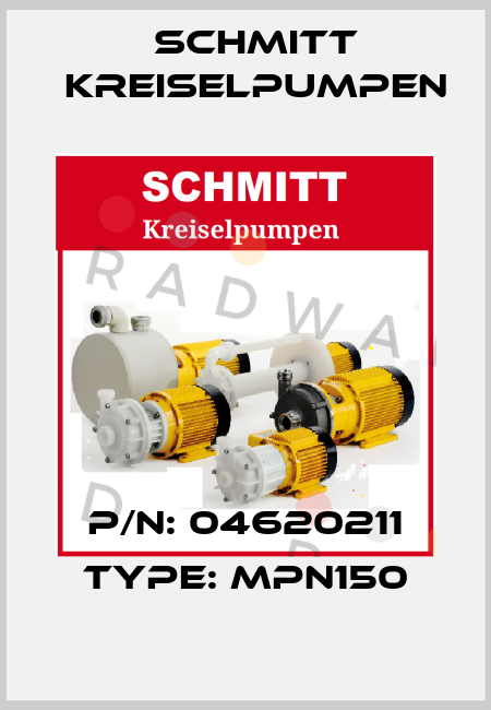 p/n: 04620211 type: MPN150 Schmitt Kreiselpumpen