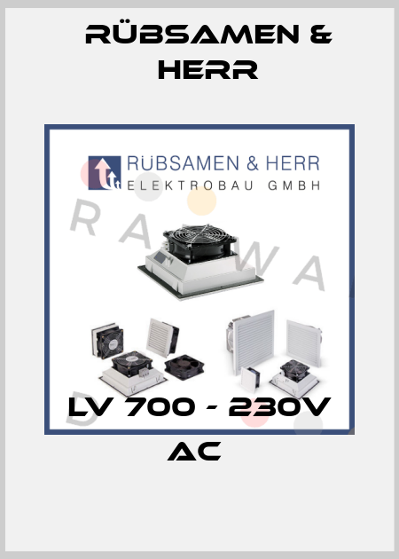LV 700 - 230V AC  Rübsamen & Herr