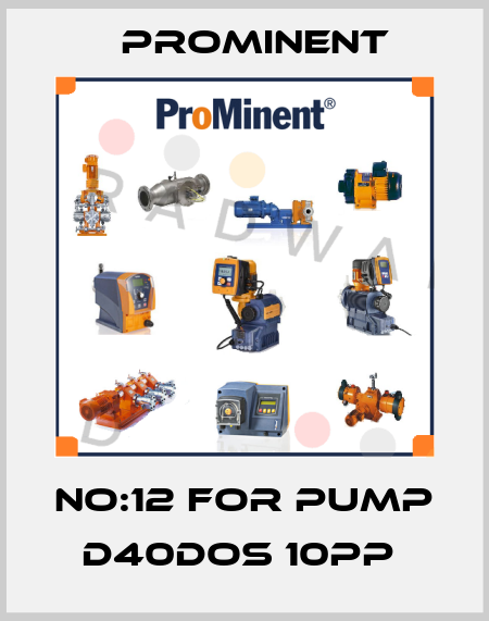 No:12 for Pump D40DOS 10PP  ProMinent