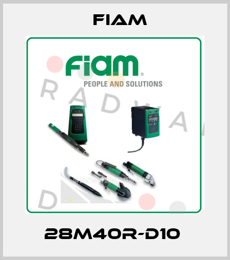 28M40R-D10  Fiam
