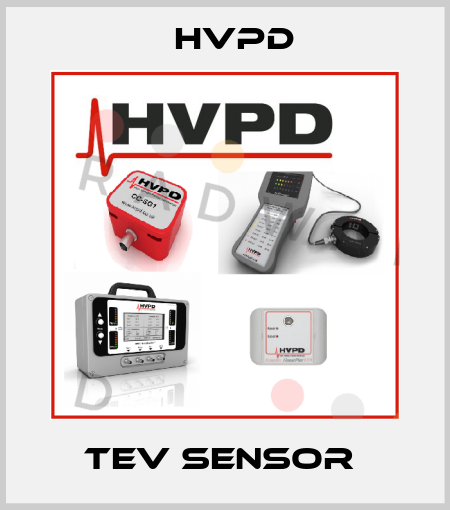 TEV Sensor  HVPD