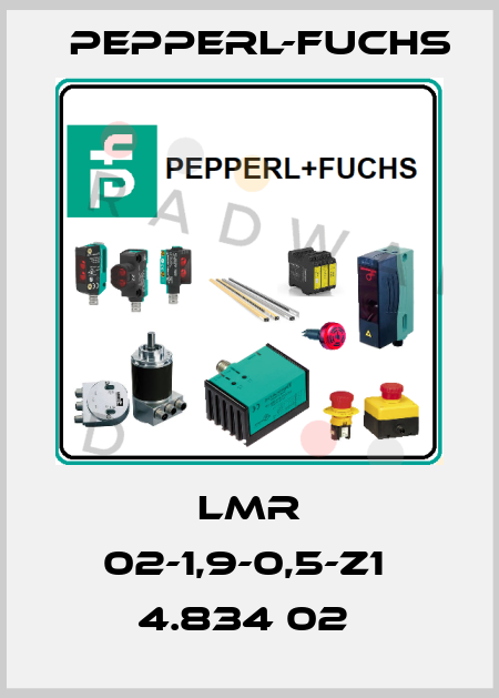 LMR 02-1,9-0,5-Z1  4.834 02  Pepperl-Fuchs