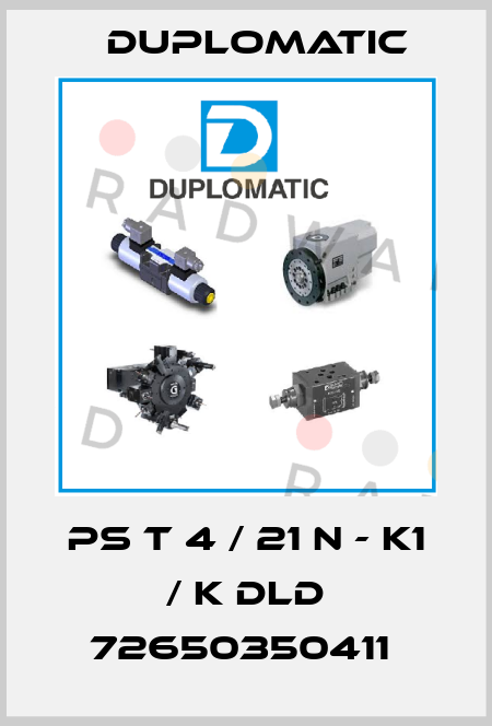 PS T 4 / 21 N - K1 / K DLD 72650350411  Duplomatic