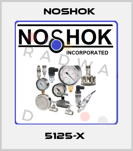 5125-X  Noshok
