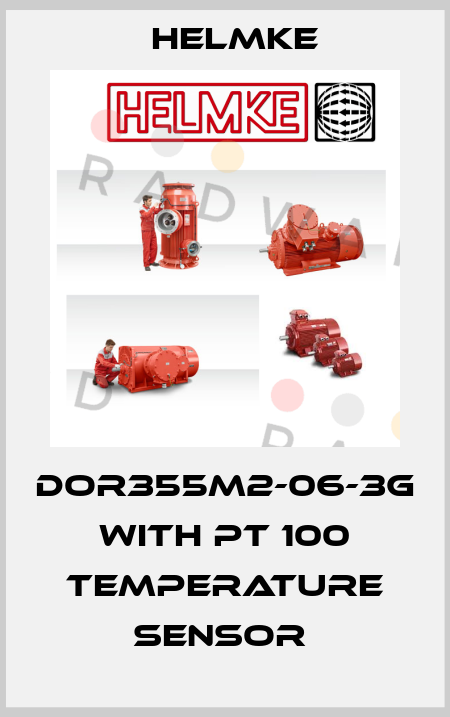 DOR355M2-06-3G with PT 100 temperature sensor  Helmke