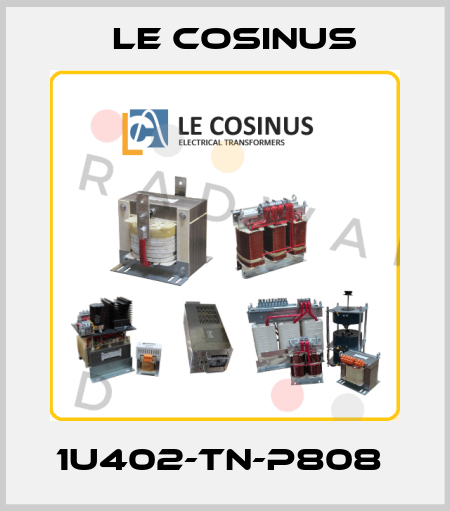 1U402-TN-P808  Le cosinus