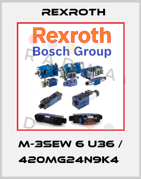M-3SEW 6 U36 / 420MG24N9K4  Rexroth