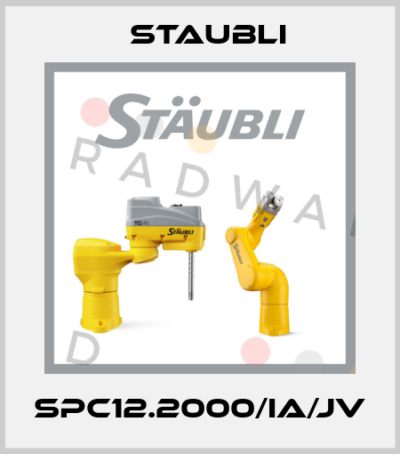 SPC12.2000/IA/JV Staubli