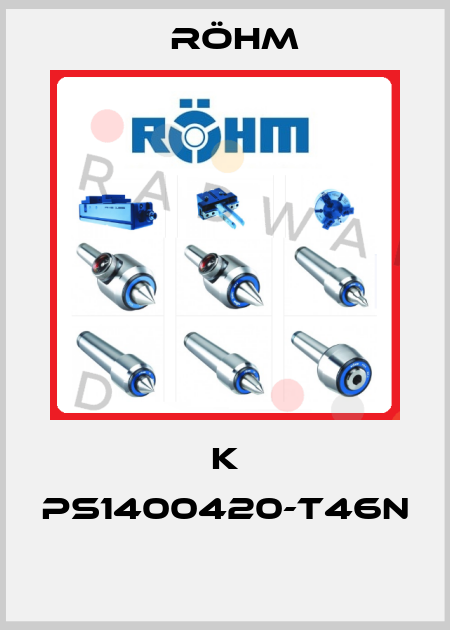 K PS1400420-T46N  Röhm