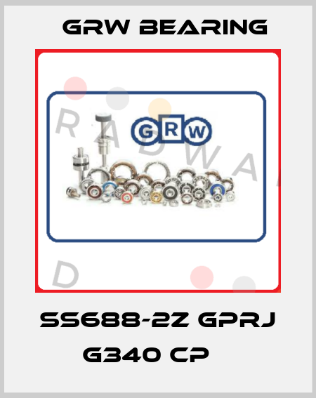 SS688-2Z GPRJ G340 CP    GRW Bearing