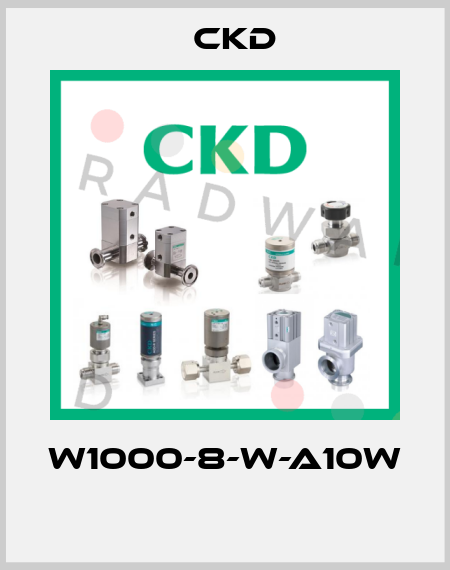 W1000-8-W-A10W  Ckd