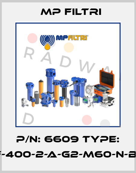 P/N: 6609 Type: MPF-400-2-A-G2-M60-N-B-P01 MP Filtri