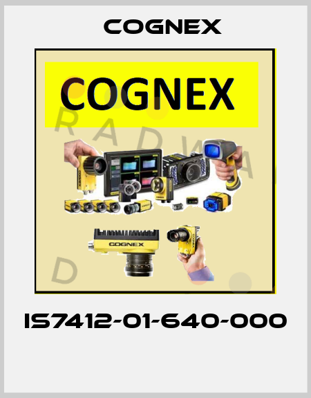 IS7412-01-640-000  Cognex
