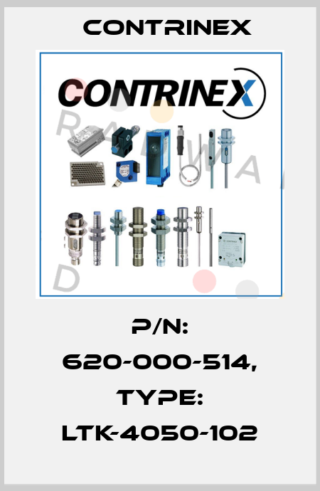 p/n: 620-000-514, Type: LTK-4050-102 Contrinex